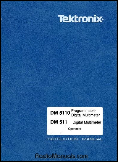 Tektronix DM 5110 DM 511 Instruction Manual Tektronix DM 5110 DM 511 Instruction Manual